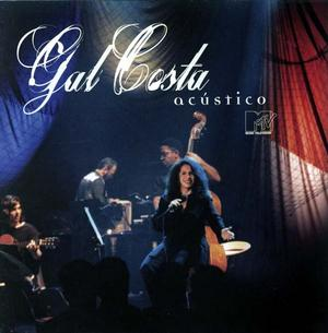 [Gal Costa] Ac&uacute;stico MTV
