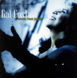 [Gal Costa] Gal Costa Canta Tom Jobim - Ao Vivo [Disc 1]
