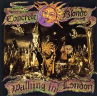 [Concrete Blonde] Walking in London