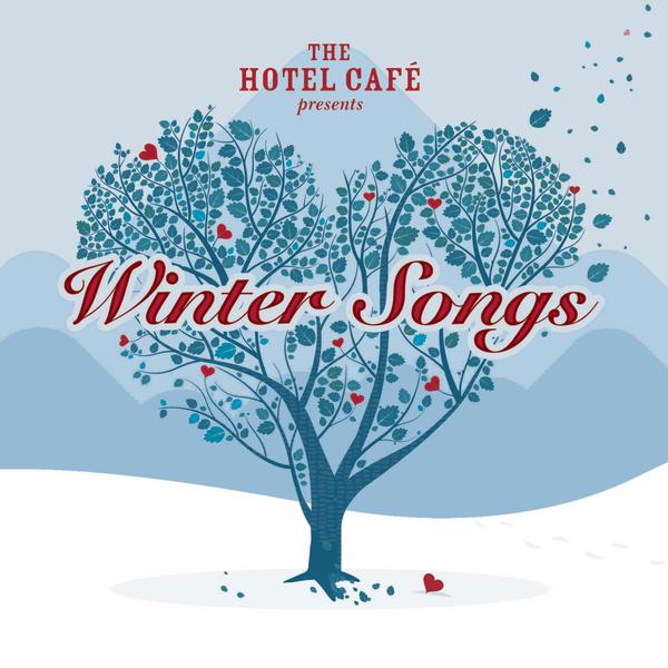 [Various Artists] The Hotel Caf&eacute; presents Winter Songs