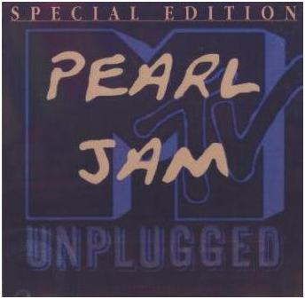 [Pearl Jam] MTV unplugged