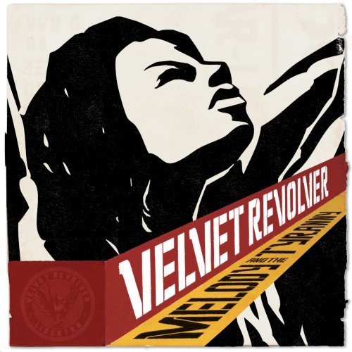 [Velvet Revolver] Melody and the Tyranny